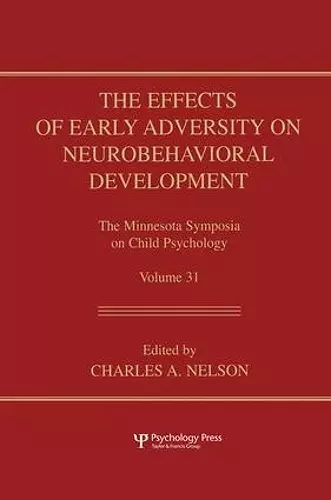 The Effects of Early Adversity on Neurobehavioral Development cover