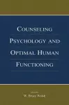 Counseling Psychology and Optimal Human Functioning cover