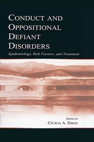 Conduct and Oppositional Defiant Disorders cover