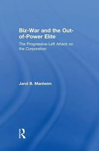 Biz-War and the Out-of-Power Elite cover