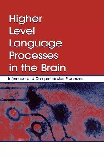 Higher Level Language Processes in the Brain cover