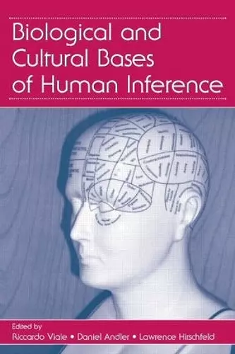 Biological and Cultural Bases of Human Inference cover