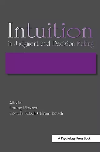 Intuition in Judgment and Decision Making cover