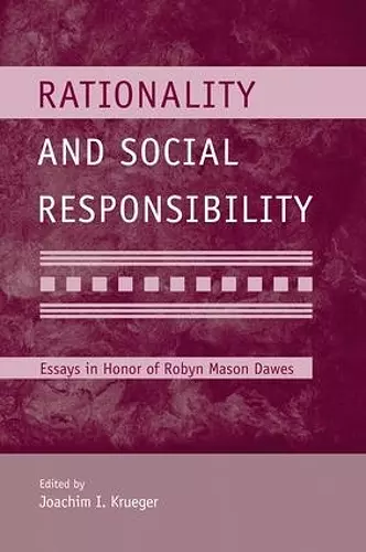 Rationality and Social Responsibility cover