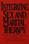 Integrating Sex And Marital Therapy cover