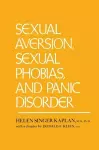 Sexual Aversion, Sexual Phobias and Panic Disorder cover