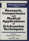 Research Comparisons And Medical Applications Of Ericksonian Techniques cover