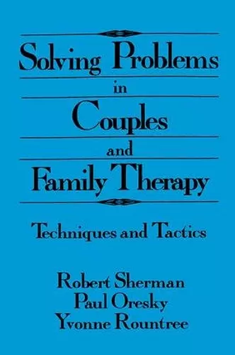 Solving Problems In Couples And Family Therapy cover