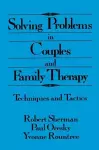 Solving Problems In Couples And Family Therapy cover