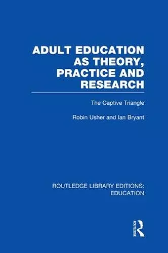 Adult Education as Theory, Practice and Research cover