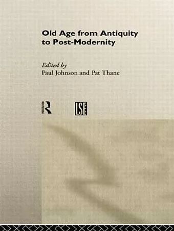 Old Age from Antiquity to Post-Modernity cover