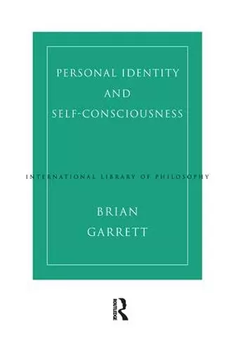 Personal Identity and Self-Consciousness cover