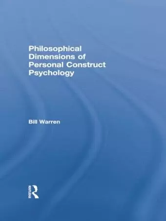 Philosophical Dimensions of Personal Construct Psychology cover