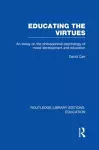 Educating the Virtues (RLE Edu K) cover