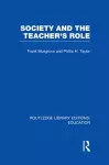 Society and the Teacher's Role (RLE Edu N) cover