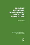 Russian Economic Development Since the Revolution cover