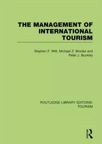 The Management of International Tourism (RLE Tourism) cover