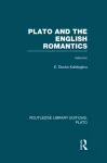 Plato and the English Romantics (RLE: Plato) cover