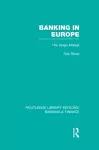 Banking in Europe (RLE Banking & Finance) cover