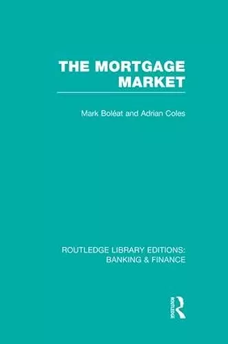 Mortgage Market (RLE Banking & Finance) cover