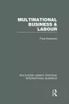 Multinational Business and Labour (RLE International Business) cover