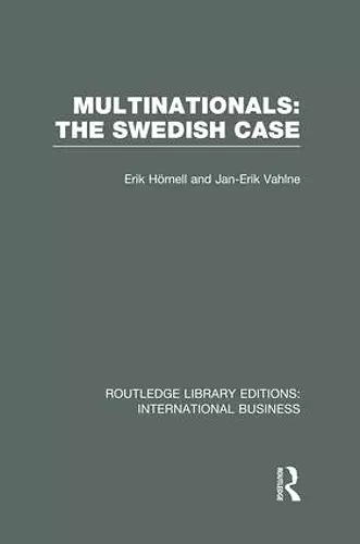 Multinationals: The Swedish Case (RLE International Business) cover