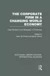 The Corporate Firm in a Changing World Economy (RLE International Business) cover