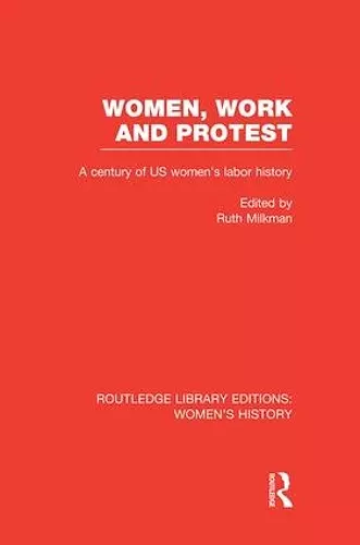 Women, Work, and Protest cover