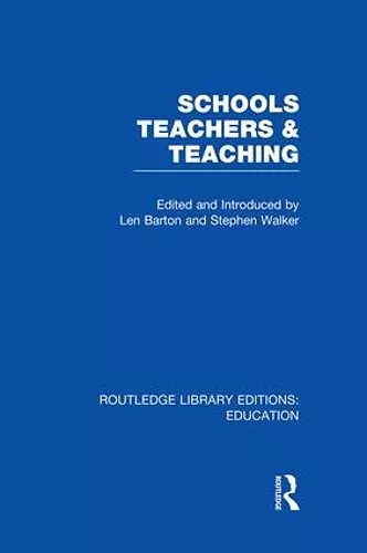 Schools, Teachers and Teaching (RLE Edu N) cover