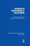 Schools, Teachers and Teaching (RLE Edu N) cover