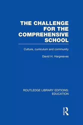 The Challenge For the Comprehensive School cover