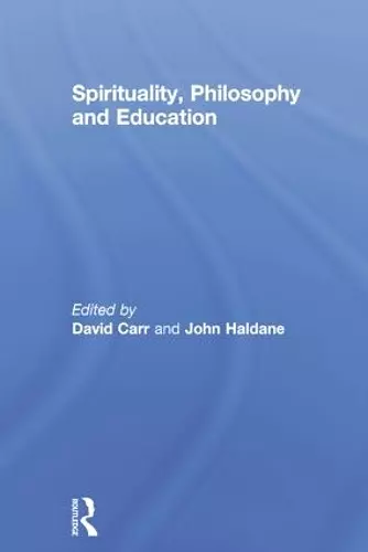 Spirituality, Philosophy and Education cover