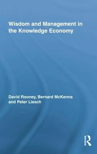 Wisdom and Management in the Knowledge Economy cover