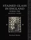 Stained Glass in England During the Middle Ages cover