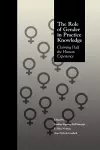 The Role of Gender in Practice Knowledge cover