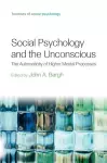 Social Psychology and the Unconscious cover