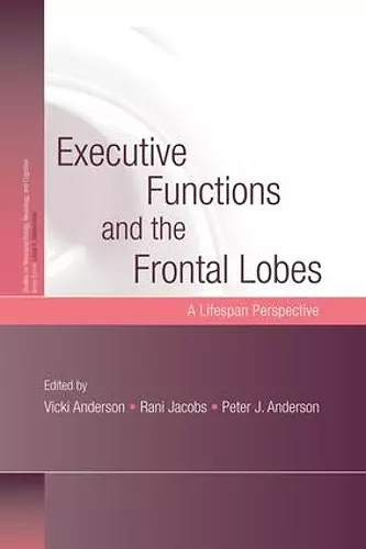 Executive Functions and the Frontal Lobes cover