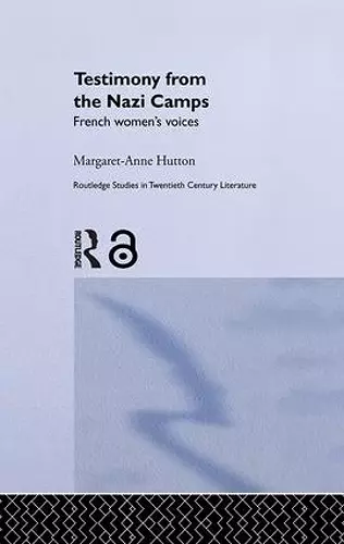 Testimony from the Nazi Camps cover