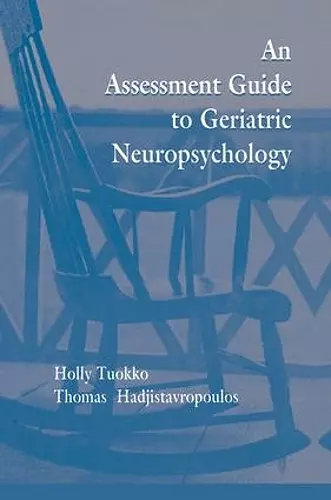 An Assessment Guide To Geriatric Neuropsychology cover