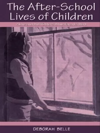 The After-school Lives of Children cover