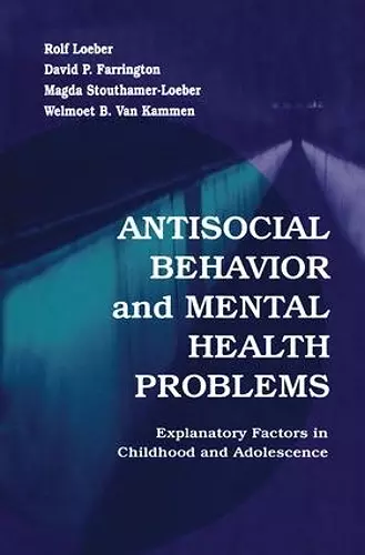 Antisocial Behavior and Mental Health Problems cover