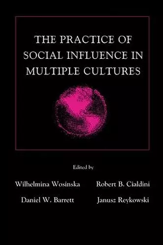 The Practice of Social influence in Multiple Cultures cover