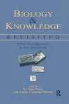 Biology and Knowledge Revisited cover