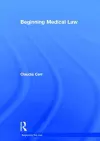 Beginning Medical Law cover