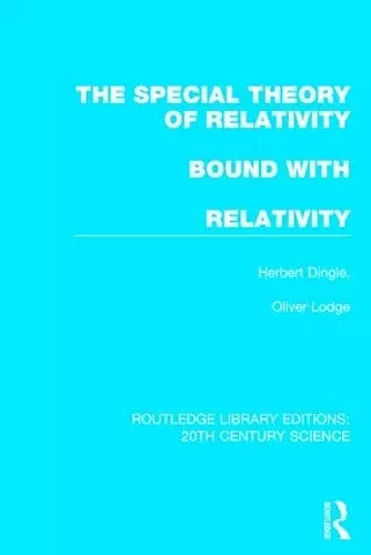 The Special Theory of Relativity bound with Relativity: A Very Elementary Exposition cover