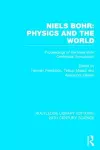 Niels Bohr: Physics and the World cover