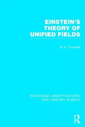 Einstein's Theory of Unified Fields cover