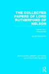 The Collected Papers of Lord Rutherford of Nelson cover