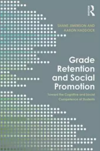 Grade Retention and Social Promotion cover