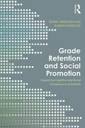 Grade Retention and Social Promotion cover